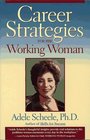 Career Strategies for the Working Woman