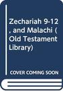 ZECHARIAH 914 AND MALACHI a commentary