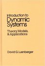 Introduction to Dynamic Systems Theory Models and Applications