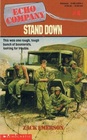 Stand Down (Echo Company, No 4)