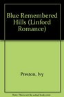 The Blue Remembered Hills