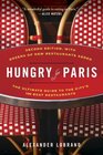 Hungry for Paris  The Ultimate Guide to the City's 107 Best Restaurants