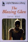 The Blazing Glen