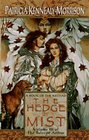 The Hedge of Mist (Tales of Arthur, Bk 3)