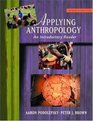 Applying Anthropology  An Introductory Reader