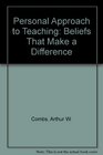 A Personal Approach to Teaching Beliefs That Make a Difference