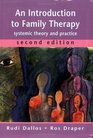 An Introduction to Family Therapy