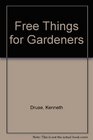 Free Things Garden