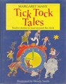 Tick Tock Tales: Stories to Read Around the Clock