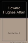 The Howard Hughes affair
