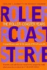 The Rollercoaster Years A Comprehensive Guide for Parents of 10 to 15yearolds