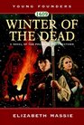 1609 Winter of the Dead A Novel of the Founding of Jamestown