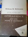 Strategic Intelligence and the Shape of Tomorrow
