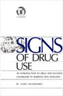 Signs of Drug Use An Introduction to Some Drug and Alcohol Related Vocabulary in American Sign Language