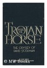 Inside the Trojan Horse The Odyssey of David Stockman