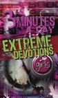 3 Minutes A Day Extreme Devotions for Girls