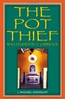 The Pot Thief Who Studied D H Lawrence