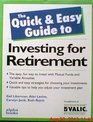 Quick and Easy Guide to Investing for Retirement