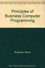 Principles of Business Computer Programming