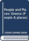 People and Places Greece