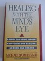 Healing With Your Minds Eye