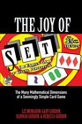 The Joy of SET The Many Mathematical Dimensions of a Seemingly Simple Card Game