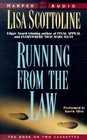 Running from the Law