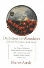 Depletion and Abundance Life on the New Home Front