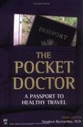 The Pocket Doctor A Passport to Healthy Travel