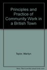Principles and Practice of Community Work in a British Town