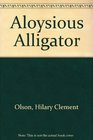 Aloysious Alligator