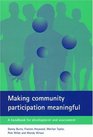 Making Community Participation Meaningful A Handbook for Development and Assessment
