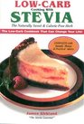 LowCarb Cooking With Stevia  The Naturally Sweet  CalorieFree Herb