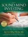 The Sound Mind Investing Handbook  A StepByStep Guide To Managing Your Money From A Biblical Perspective 5th Ed