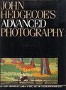 John Hedgecoe's Advanced Photography