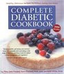 Complete Diabetic Cookbook  Healthy Delicious Recipes The Whole Family Can Enjoy