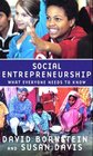 Social Entrepreneurship What Everyone Needs to Know