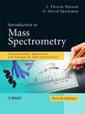 Introduction to Mass Spectrometry Instrumentation Applications and Strategies for Data Interpretation