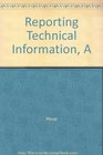 Reporting Technical Information A