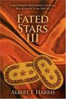 Fated Stars III Confederate Brigadier Generals Killed in Action 186365