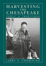 Harvesting the Chesapeake Tools and Traditions