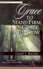 Grace to Stand Firm Grace to Grow Light from 12 Peter