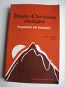 HinduChristian Dialogue Perspectives and Encounters