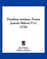 Paradisus Amissus Poema Joannis Miltoni V12