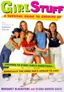 Girl Stuff: A Survival Guide to Growing Up