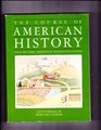 The course of American history