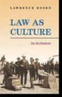 Law as Culture An Invitation