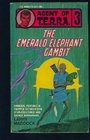 The Emerald Elephant Gambit