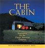 The Cabin  Inspiration for the Classic American Getaway