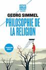 Philosophie de la religion ET AUTRES ESSAIS SUR LA RELIGION